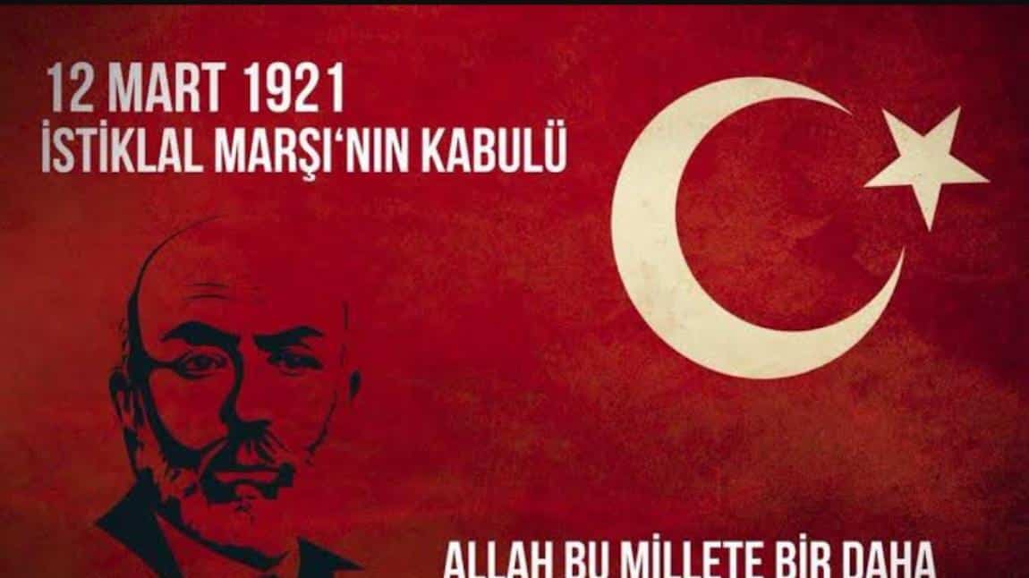 12 Mart İstiklal Marşının Kabulü ve Mehmet Akif Ersoy u anma haftası